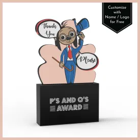 P's & Q's Award