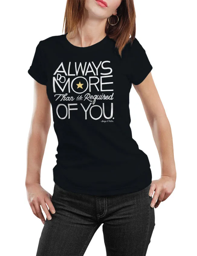 Always Do More Than Is Required of You Unisex T-Shirt by Sexy Hackers